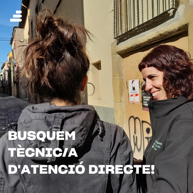 BUSQUEM TÈCNICA D’ATENCIÓ DIRECTE!