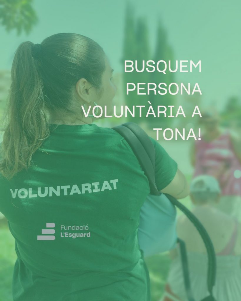VOLUNTARIAT A TONA!